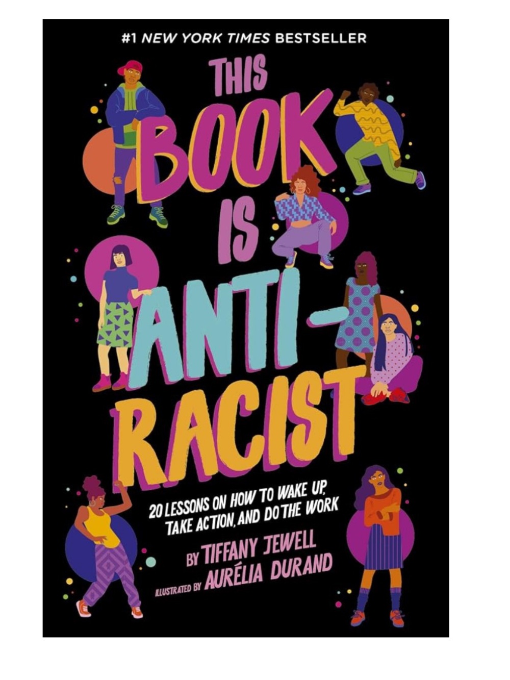 This Book Is Anti-Racist 20 Lessons How To WakeUp Take Acción School Educación